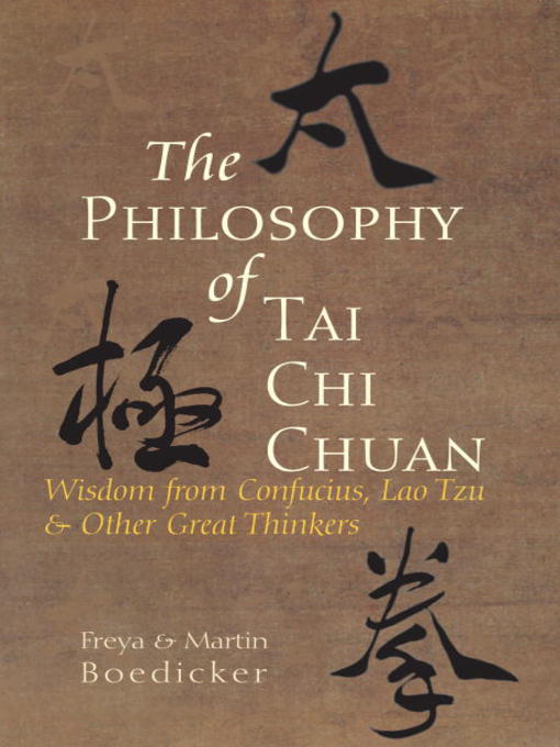 Title details for The Philosophy of Tai Chi Chuan by Freya Boedicker - Available